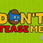 Dont Tease Me